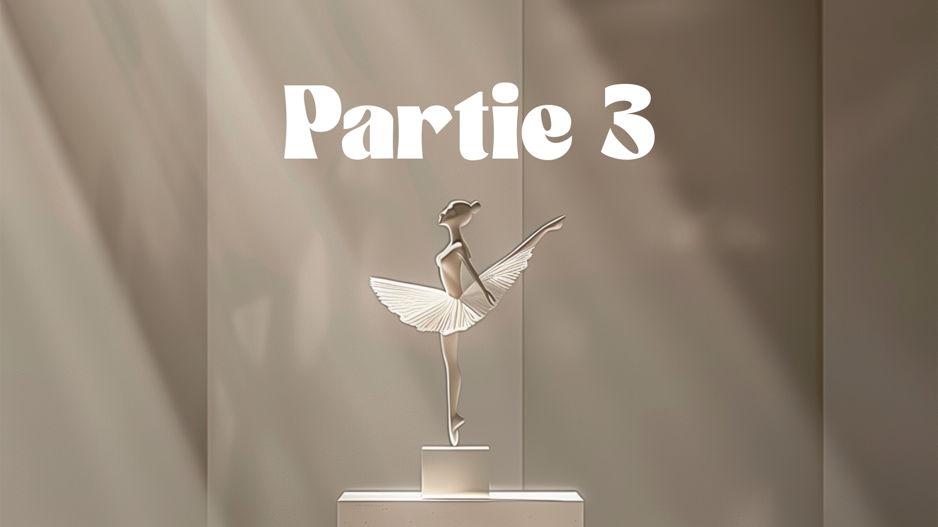 Partie 3